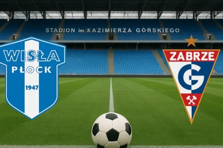Wisła Płock VS Górnik Zabrze
